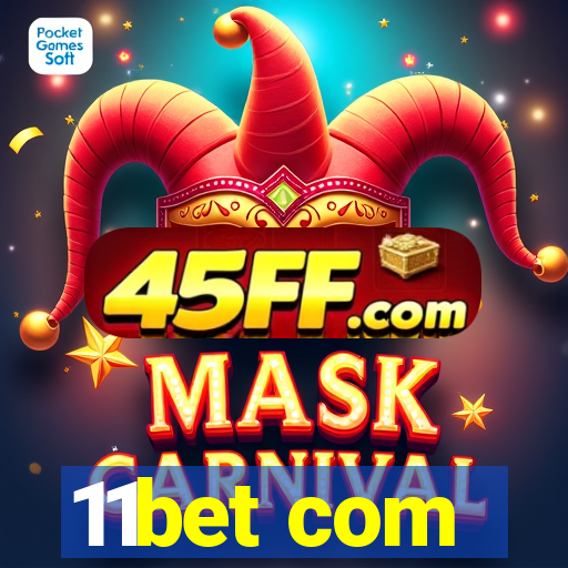 11bet com